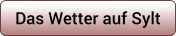 Das Wetter auf Sylt