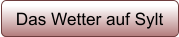 Das Wetter auf Sylt