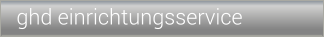 ghd einrichtungsservice