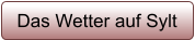 Das Wetter auf Sylt